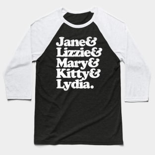 Pride and Prejudice // Bennet Names List Baseball T-Shirt